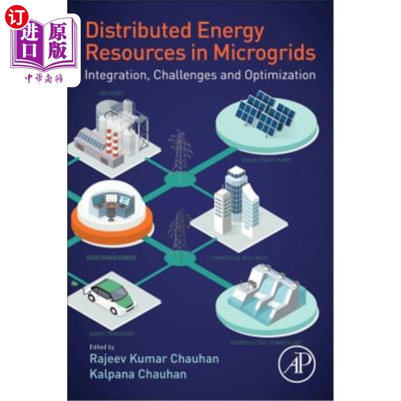 海外直订Distributed Energy Resources in Microgrids: Integration, Challenges and Optimiza 微电网中的分布式能源:整合