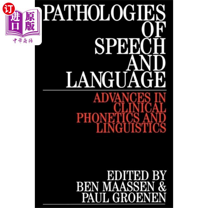 海外直订医药图书Pathologies of Speech and Language - Advances in Clinical Phonetics and Linguist 语言病理学