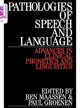 海外直订医药图书Pathologies of Speech and Language - Advances in Clinical Phonetics and Linguist 语言病理学