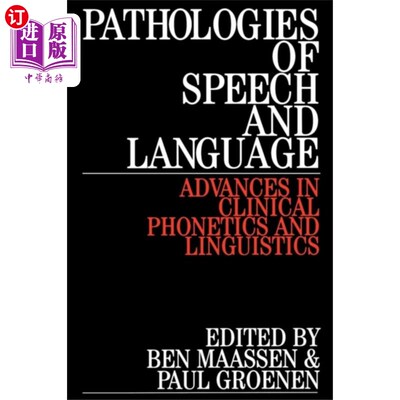 海外直订医药图书Pathologies of Speech and Language - Advances in Clinical Phonetics and Linguist 语言病理学
