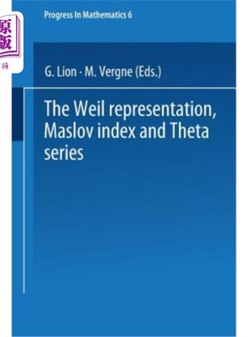 海外直订The Weil Representation, Maslov Index and Theta Series Weil表示、Maslov指数和Theta级数