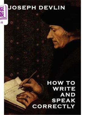 海外直订How to Write and Speak Correctly 如何正确地写和说