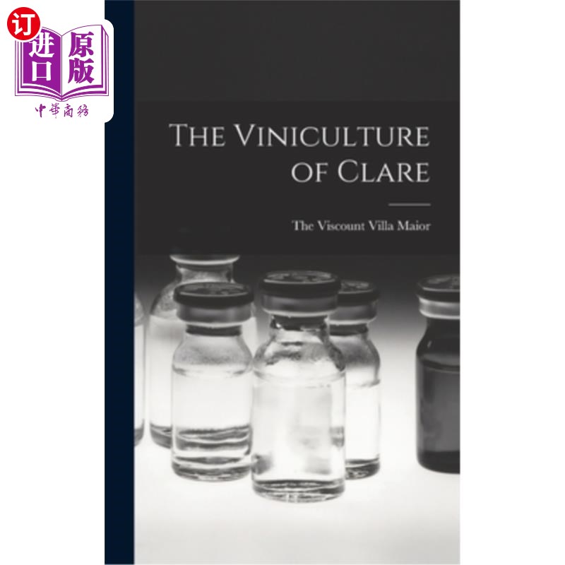 海外直订The Viniculture of Clare 克莱尔的葡萄栽培