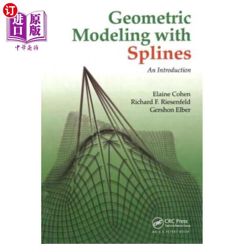 海外直订Geometric Modeling with Splines: An Introduction 样条曲线几何造型：简介