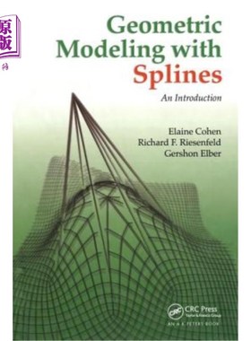 海外直订Geometric Modeling with Splines: An Introduction 样条曲线几何造型：简介