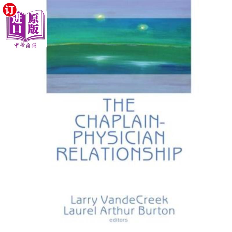 海外直订医药图书The Chaplain-Physician Relationship 牧师和医生的关系
