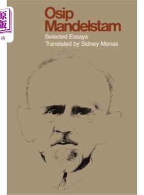 海外直订Osip Mandelstam: Selected Essays 欧西普·曼德尔斯塔姆：散文选集