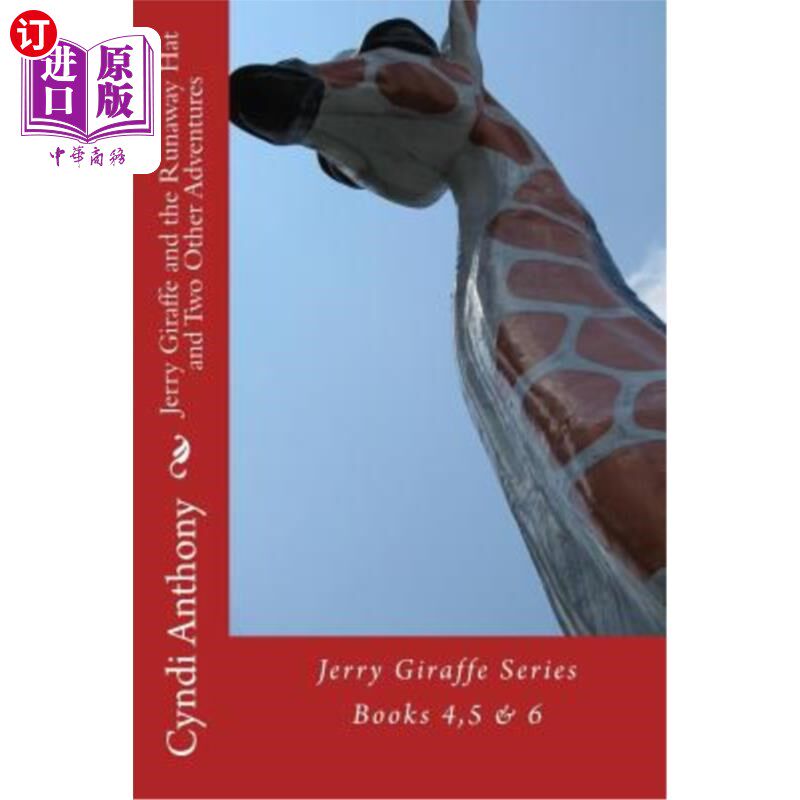 海外直订Jerry Giraffe and the Runaway Hat and Two Other Adventures: The Jerry Giraffe Se 杰里·长颈鹿和逃跑的帽子和