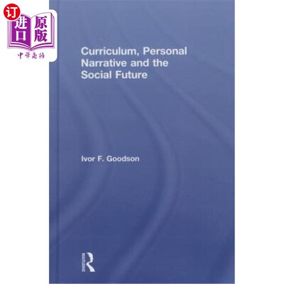 海外直订Curriculum, Personal Narrative and the Social Future