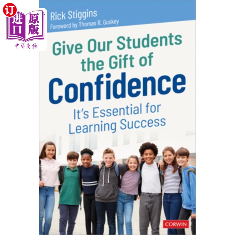海外直订Give Our Students the Gift of Confidence: It′s Essential for Learning Succ 给学生信心的礼物：这是学习