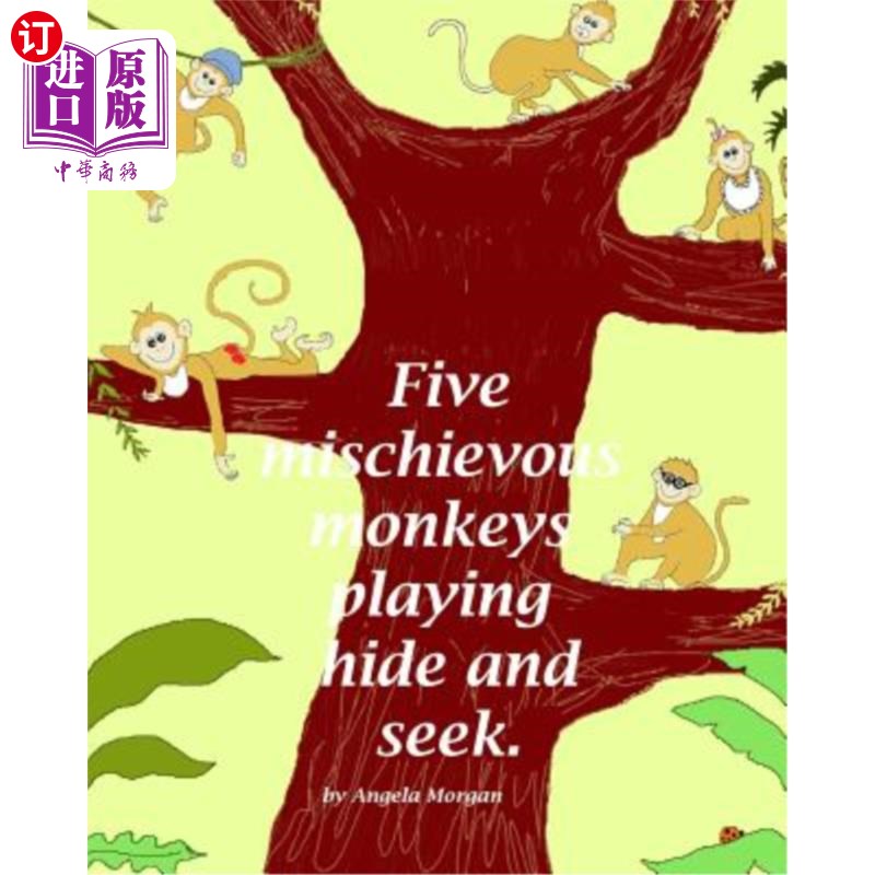 海外直订Five mischievous monkeys Playing Hide And Seek 五只淘气的猴子在玩捉迷藏