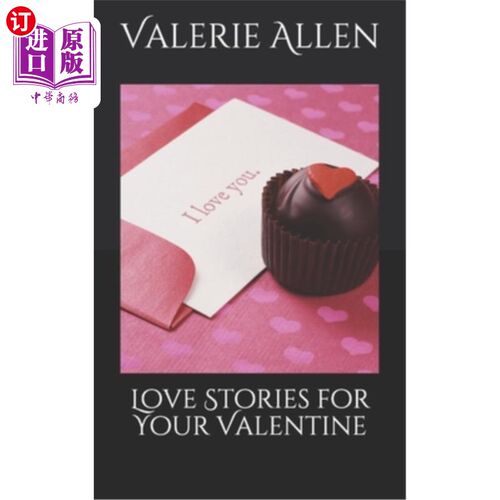 海外直订Love Stories for Your Valentine 情人节的爱情故事