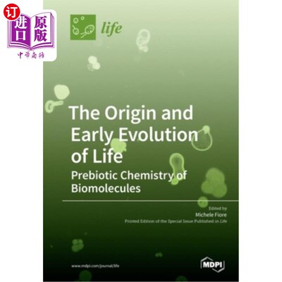 海外直订The Origin and Early Evolution of Life: Prebiotic Chemistry of Biomolecules 生命的起源和早期进化：生物分子