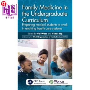 海外直订Family Medicine in the Undergraduate Curriculum 本科课程中的家庭医学