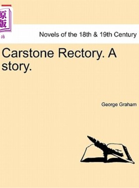 海外直订Carstone Rectory. a Story. 砂铁岩教区。一个故事。