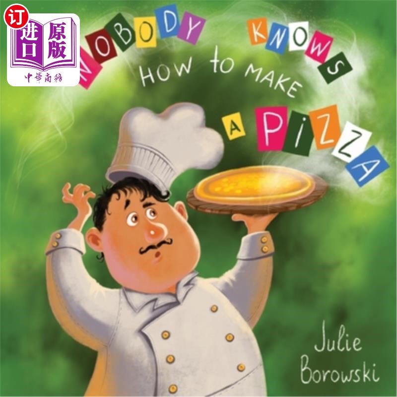 海外直订Nobody Knows How to Make a Pizza 没人知道怎么做披萨