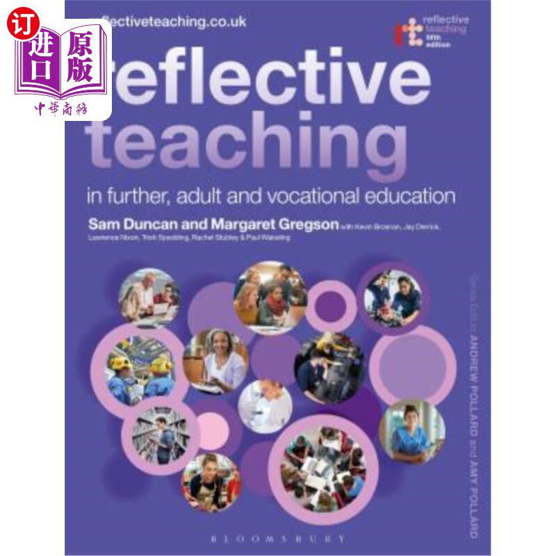海外直订Reflective Teaching in Further, Adult and Vocational Education 高等教育、成人教育与职业教育中的反思性教学