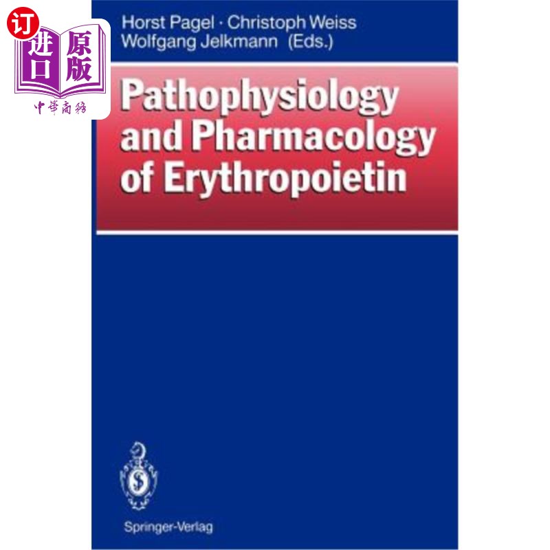 海外直订医药图书Pathophysiology and Pharmacology of Erythropoietin 促红细胞生成素的病理生理学和药理学