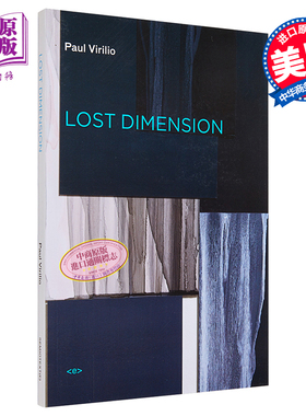 现货 【中商原版】消失的维度 英文原版书 进口图书 Lost Dimension   Paul Virilio