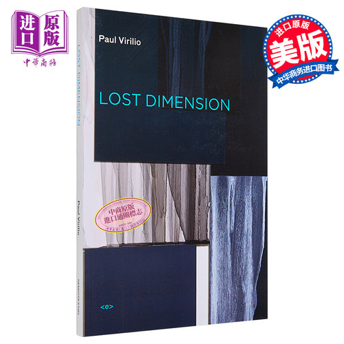 现货 【中商原版】消失的维度 英文原版书 进口图书 Lost Dimension   Paul Virilio