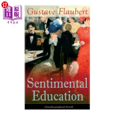 海外直订Sentimental Education (Autobiographical Novel) 情感教育（自传体小说）