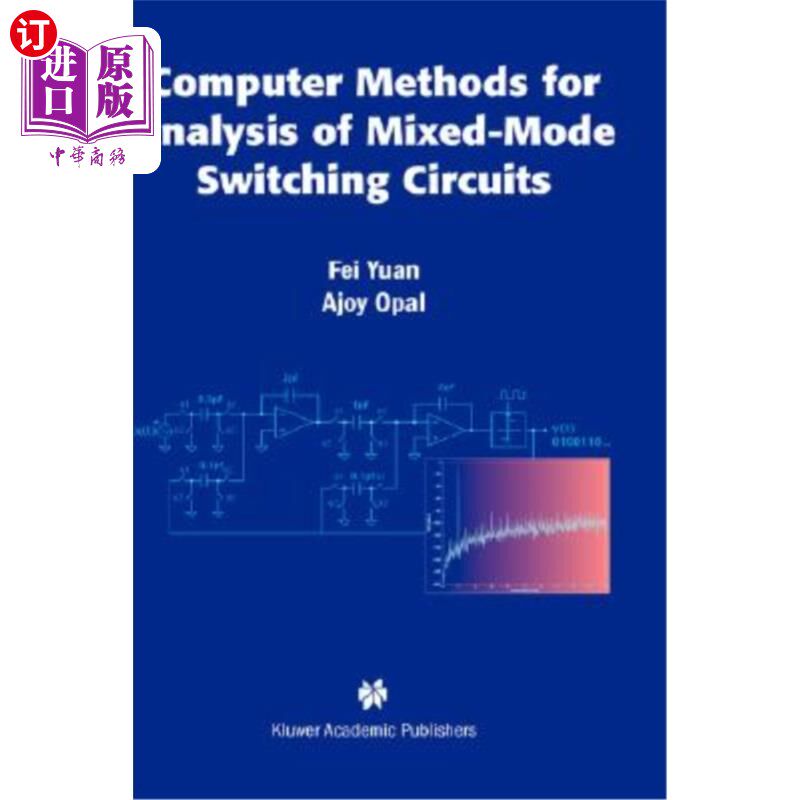 海外直订Computer Methods for Analysis of Mixed-Mode Switching Circuits 混合模式开关电路的计算机分析方法