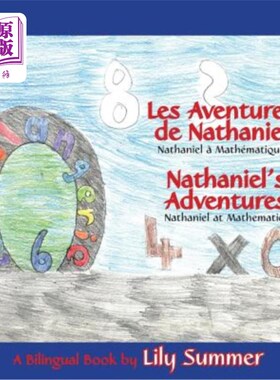 海外直订LES AVENTURES DE NATHANIEL Nathaniel à Mathématiques / NATHANIEL'S ADVENTURES Na 《纳撒尼尔·纳撒尼尔的数学