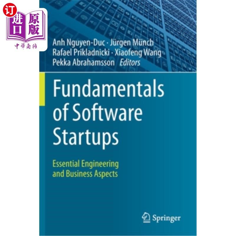 海外直订Fundamentals of Software Startups: Essential Engineering and Business Aspects 软件创业基础:基本工程和商业方