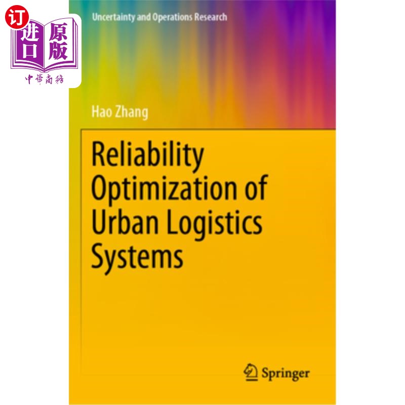 海外直订Reliability Optimization of Urban Logistics Systems 城市物流系统可靠性优化