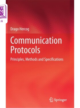 海外直订Communication Protocols: Principles, Methods and Specifications 通信协议:原理、方法和规范