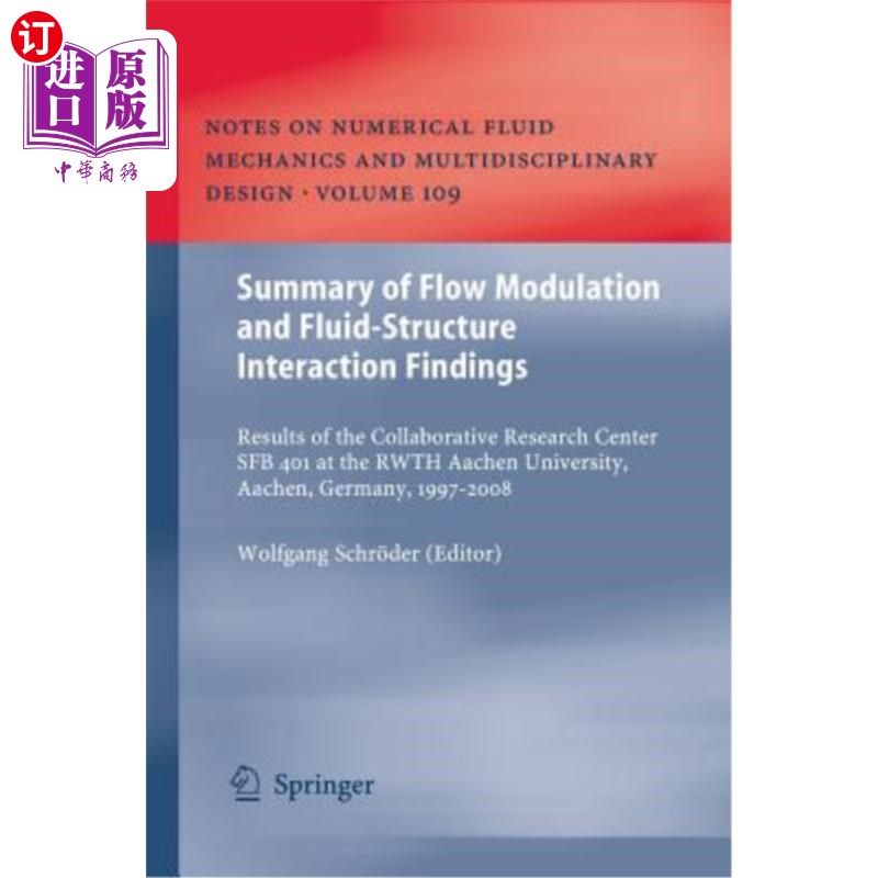 海外直订Summary of Flow Modulation and Fluid-Structure Interaction Findings: Results of  流动调节和流体结构相互作用
