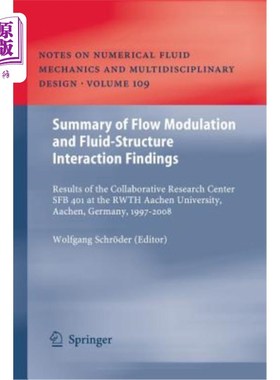 海外直订Summary of Flow Modulation and Fluid-Structure Interaction Findings: Results of  流动调节和流体结构相互作用