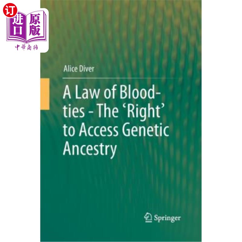 海外直订A Law of Blood-Ties- The'Right' to Access Genetic Ancestry-封面