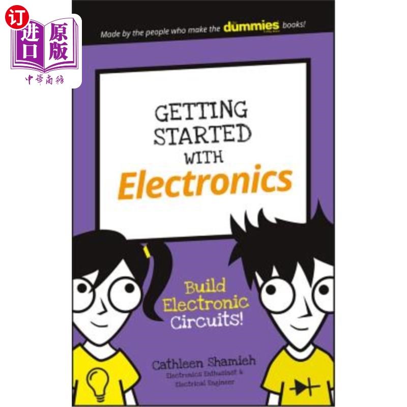 海外直订Getting Started with Electronics: Build Electronic Circuits! 电子产品入门：构建电子电路！