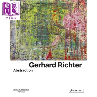 Gerhard Richter: Abstraction 进口艺术 格哈德·里希特:抽象【中商原版】