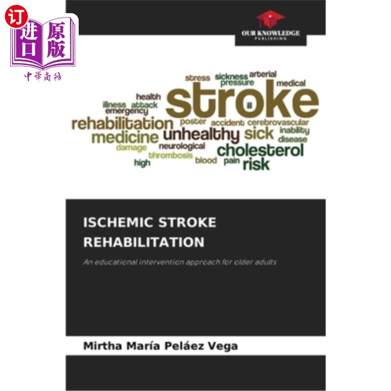 海外直订医药图书Ischemic Stroke Rehabilitation 缺血性中风康复