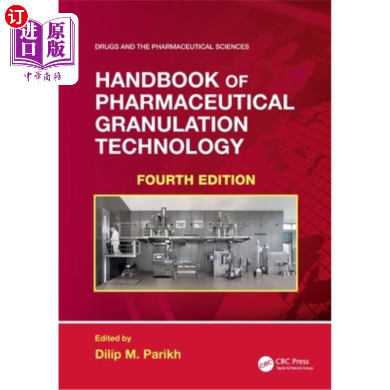 海外直订医药图书Handbook of Pharmaceutical Granulation Technology 制药造粒技术手册
