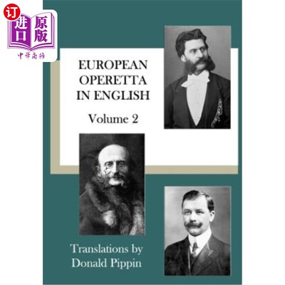 海外直订European Operetta in English: Volume 2 欧洲英语小歌剧第二卷