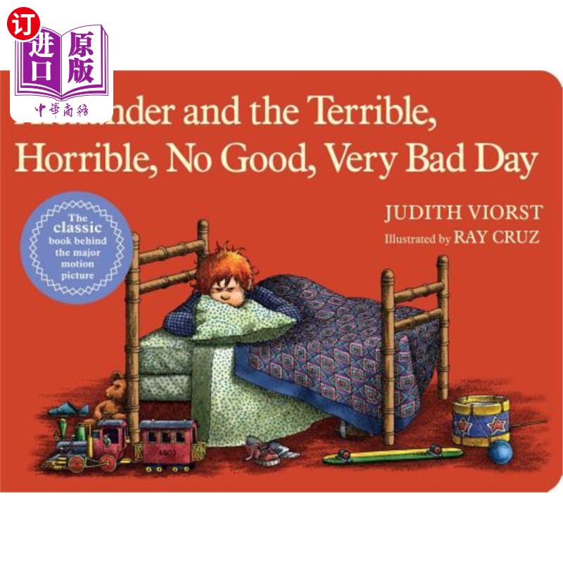 海外直订Alexander and the Terrible, Horrible, No Good, Very Bad Day 亚历山大和可怕的，可怕的，不好的，非常糟糕的一