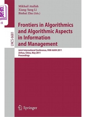 海外直订Frontiers in Algorithmics and Algorithmic Aspects in Information and Management: 信息与管理的算法与算法前沿:中