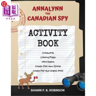 海外直订Annalynn the Canadian Spy Activity Book 安娜琳，加拿大探索活动手册