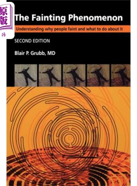 现货 昏厥现象 原因与处置 第2版 The Fainting Phenomenon 英文原版 Blair P. Grubb 中商原版