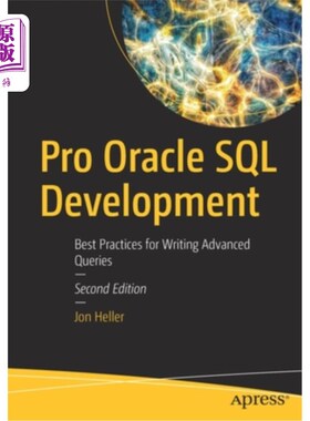 海外直订Pro Oracle SQL Development: Best Practices for Writing Advanced Queries Pro Oracle SQL开发:编写