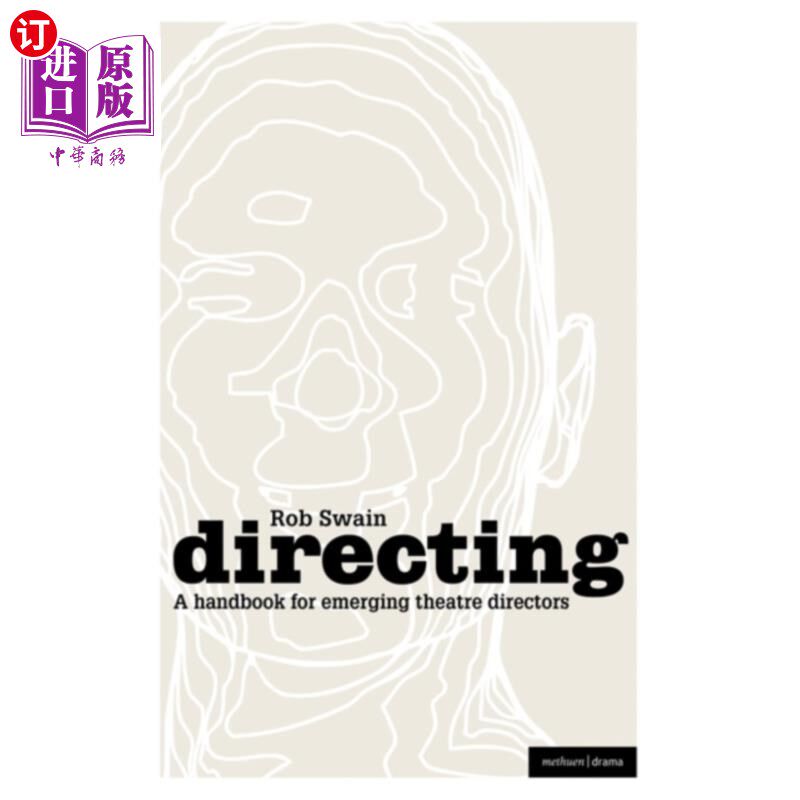 海外直订Directing - a Handbook for Emerging Theatre Dire... 导演-新兴戏剧导演手册