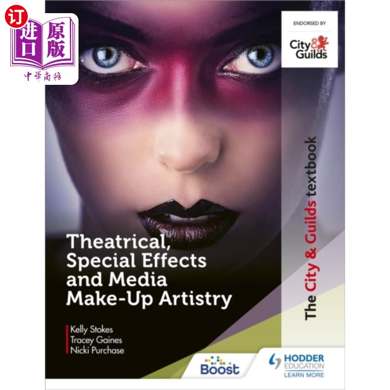 海外直订City & Guilds Textbook: Theatrical, Special Effe... 城市和行会教科书:戏剧，特效和媒体化妆艺术