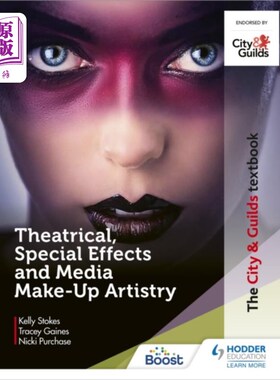 海外直订City & Guilds Textbook: Theatrical, Special Effe... 城市和行会教科书:戏剧，特效和媒体化妆艺术