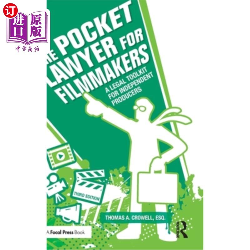 海外直订The Pocket Lawyer for Filmmakers: A Legal Toolkit for Independent Producers 电影制片人的口袋律师:独立制片人