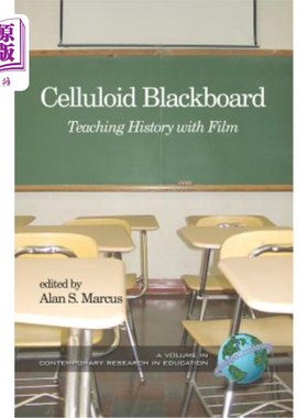海外直订Celluloid Blackboard: Teaching History with Film (PB) 赛璐珞黑板:用电影教学历史(PB)