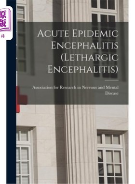 海外直订医药图书Acute Epidemic Encephalitis (Lethargic Encephalitis) 急性流行性脑炎(嗜睡性脑炎)