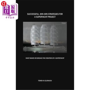 What win for 超级游艇项目 双赢策 海外直订Successful superyacht strategies makes project 成功 breaks